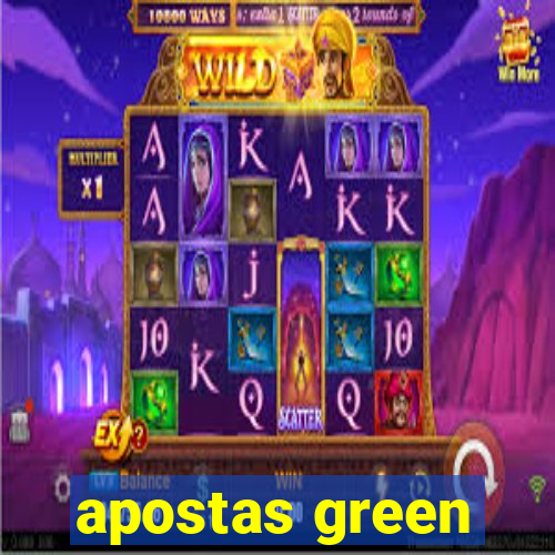 apostas green