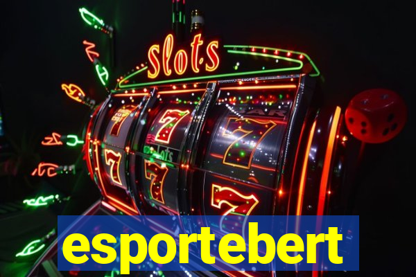 esportebert