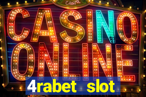 4rabet slot machines to play