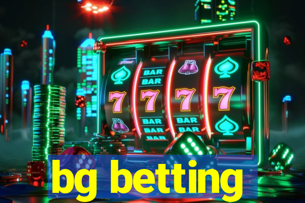 bg betting