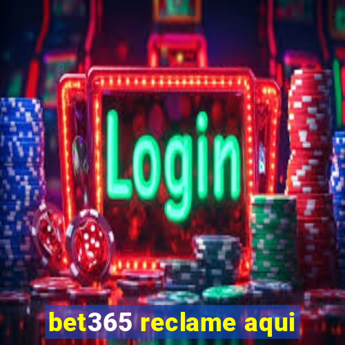 bet365 reclame aqui