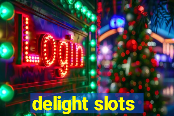 delight slots