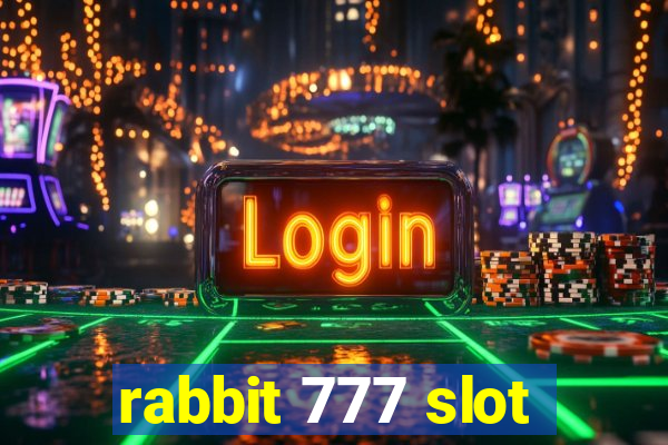 rabbit 777 slot