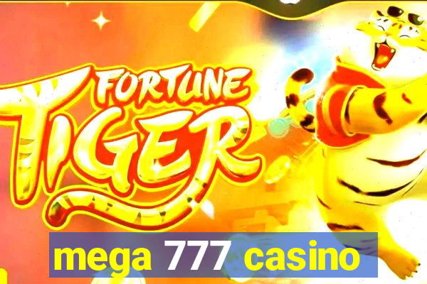 mega 777 casino