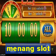 menang slot