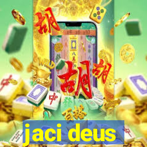 jaci deus