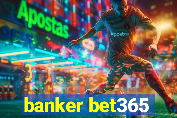 banker bet365