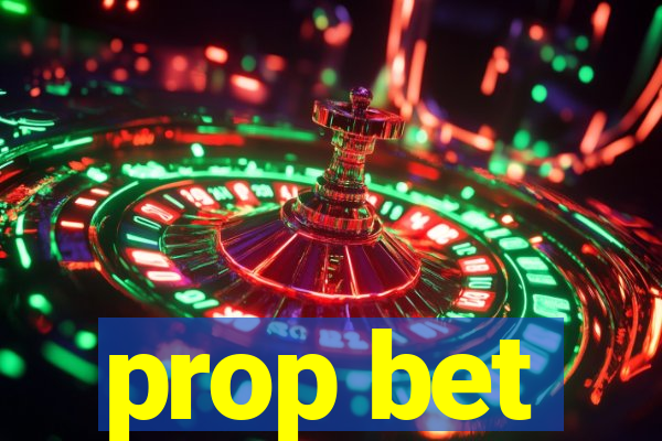 prop bet