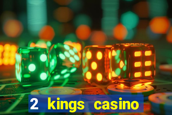 2 kings casino kings mountain