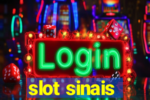 slot sinais