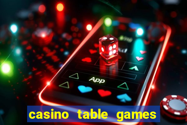 casino table games play online now