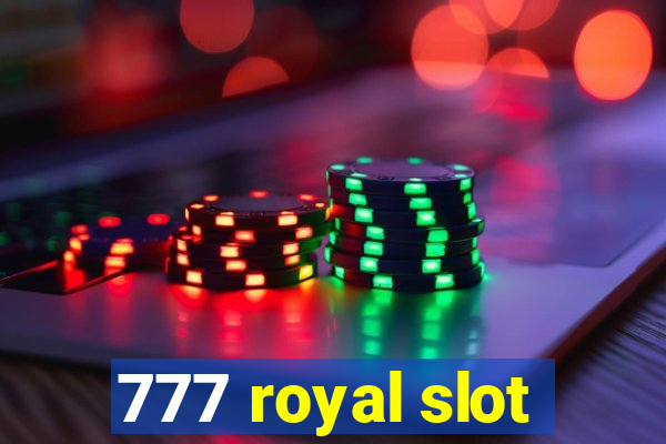 777 royal slot