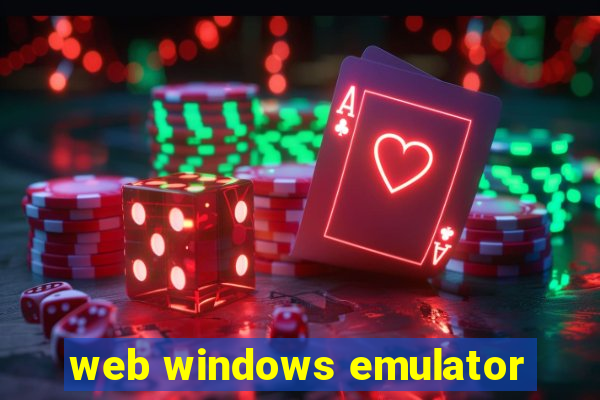 web windows emulator