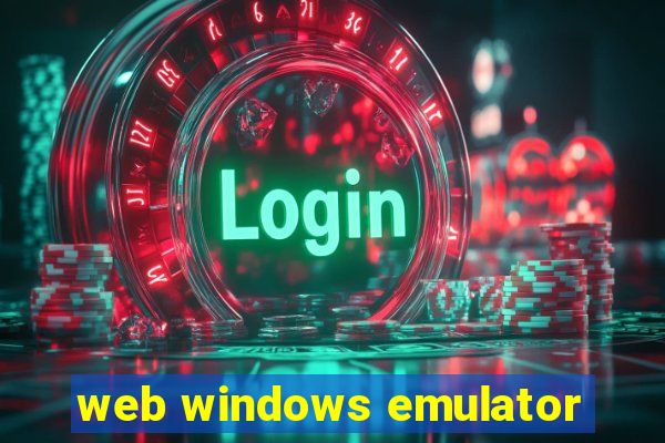 web windows emulator