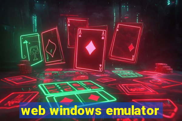 web windows emulator