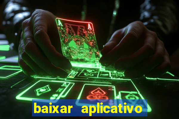 baixar aplicativo galera bet