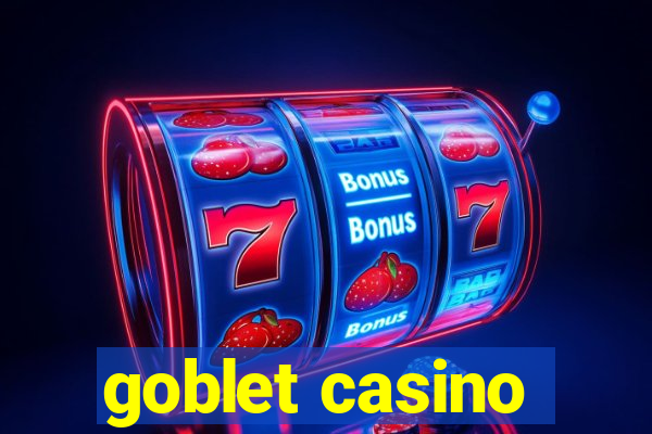 goblet casino