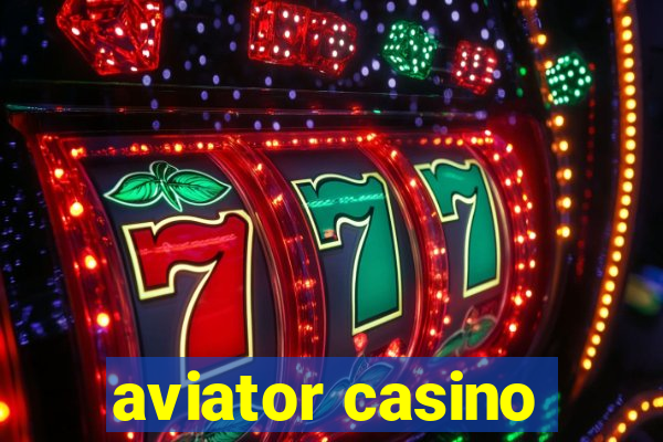 aviator casino