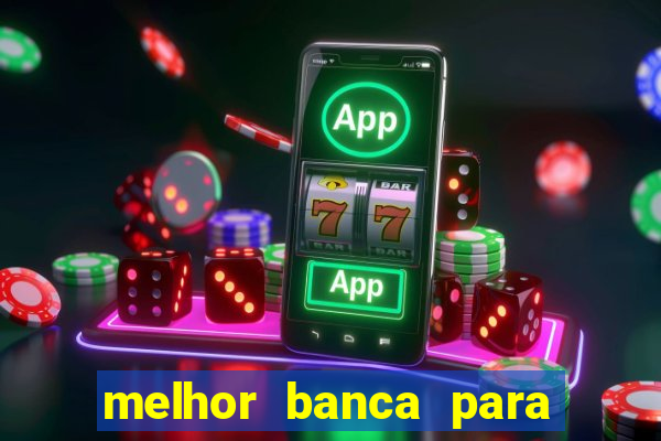 melhor banca para jogar fortune tiger