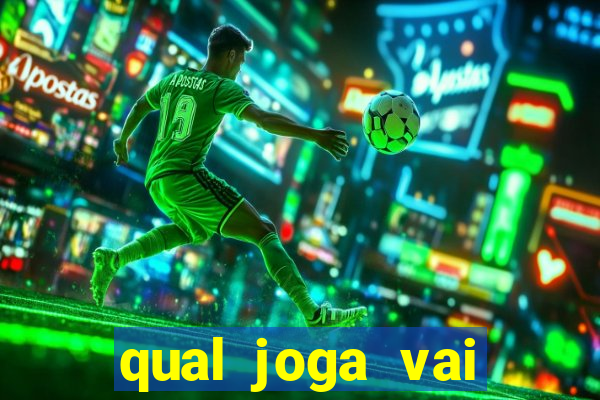 qual joga vai passar na globo hoje