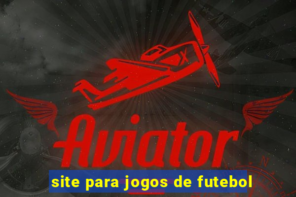 site para jogos de futebol