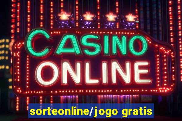 sorteonline/jogo gratis