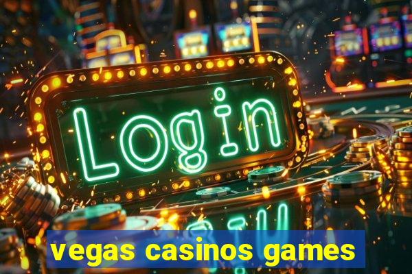 vegas casinos games