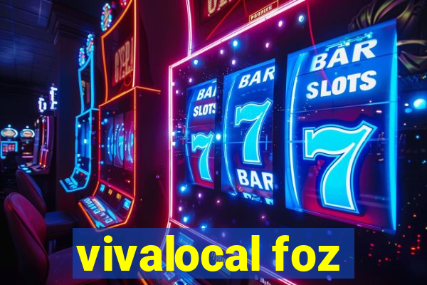 vivalocal foz