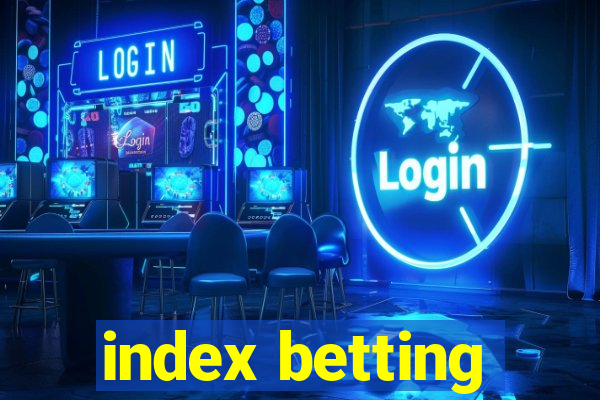 index betting