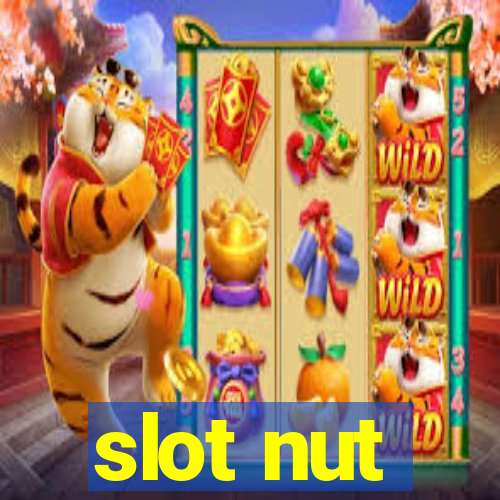 slot nut