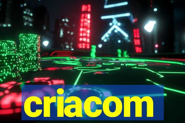 criacom