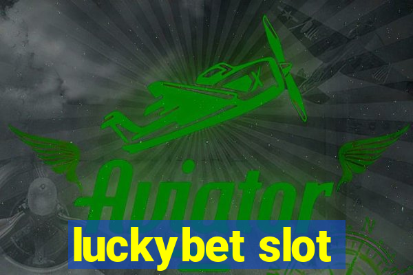 luckybet slot