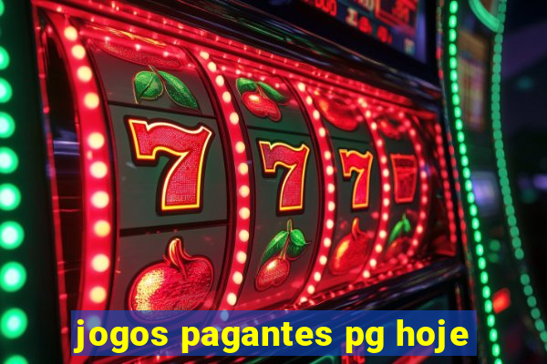 jogos pagantes pg hoje