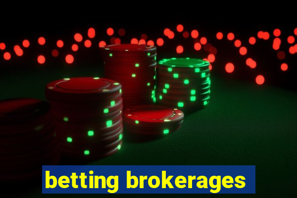 betting brokerages