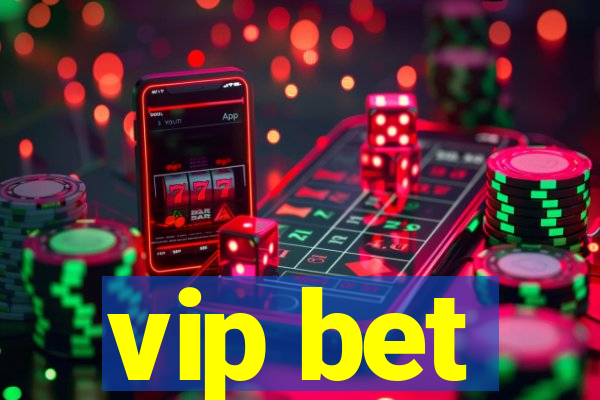 vip bet