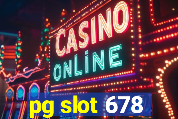 pg slot 678