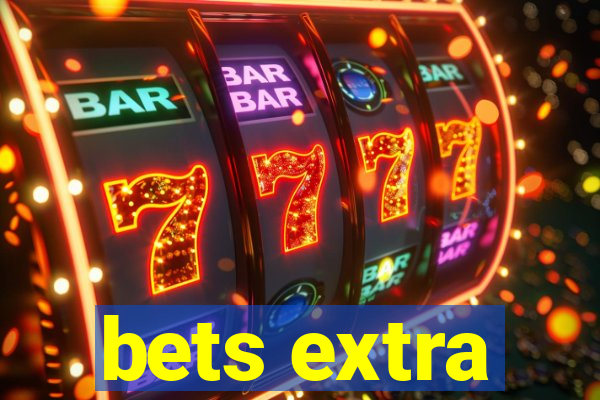 bets extra