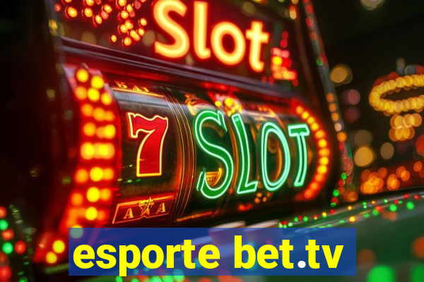 esporte bet.tv