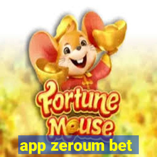 app zeroum bet