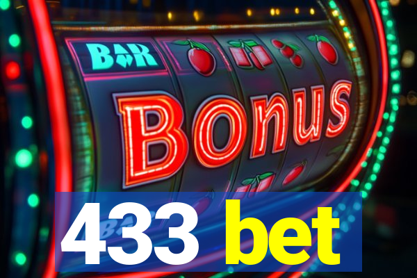 433 bet