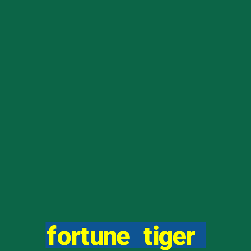 fortune tiger baixar portugu锚s