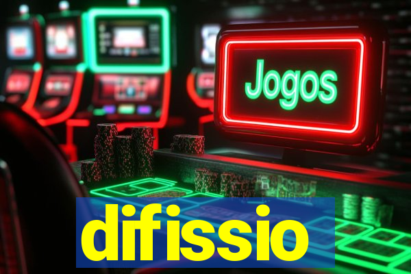 difissio