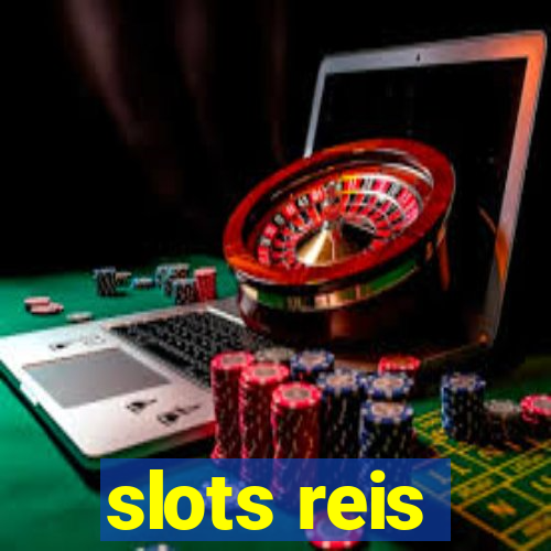 slots reis