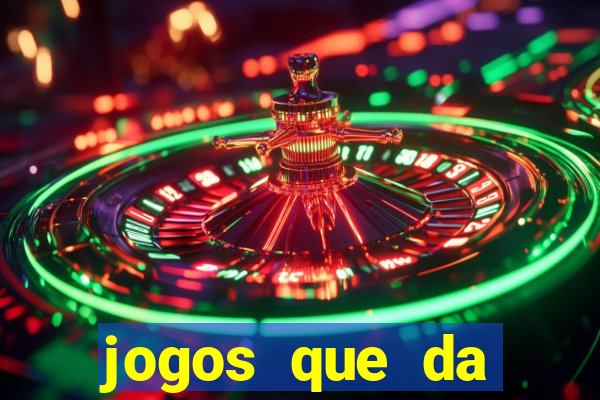 jogos que da dinheiro sem depositar nada