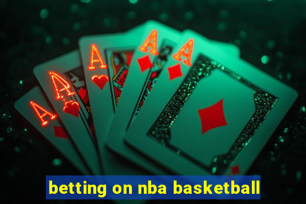 betting on nba basketball