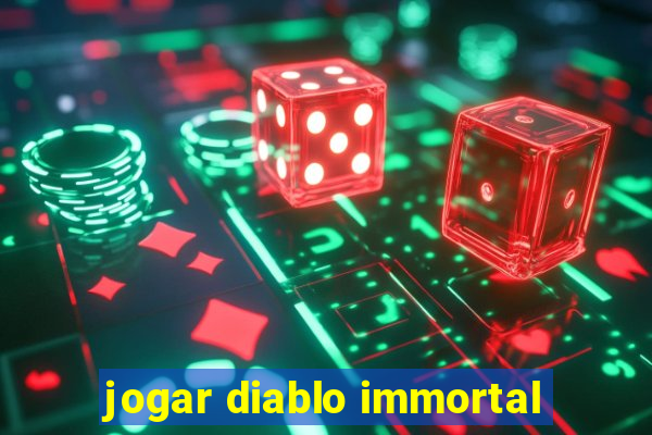 jogar diablo immortal