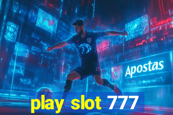 play slot 777