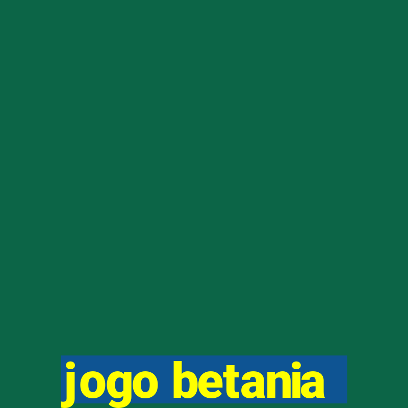 jogo betania