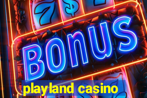 playland casino