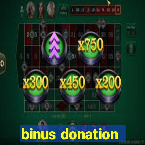 binus donation